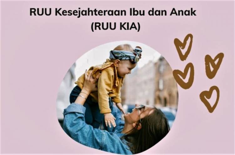 RUU Kesejahteraan Ibu dan Anak Memberikan Ruang yang Fundamental  Bagi Keluarga
