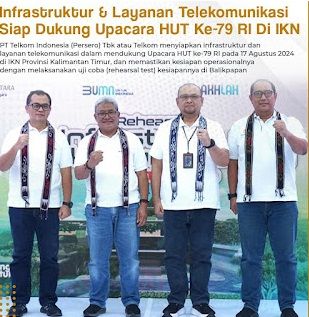 Jelang Perayaan HUT RI di IKN, Infrastruktur Komunikasi Dijamin Telkom