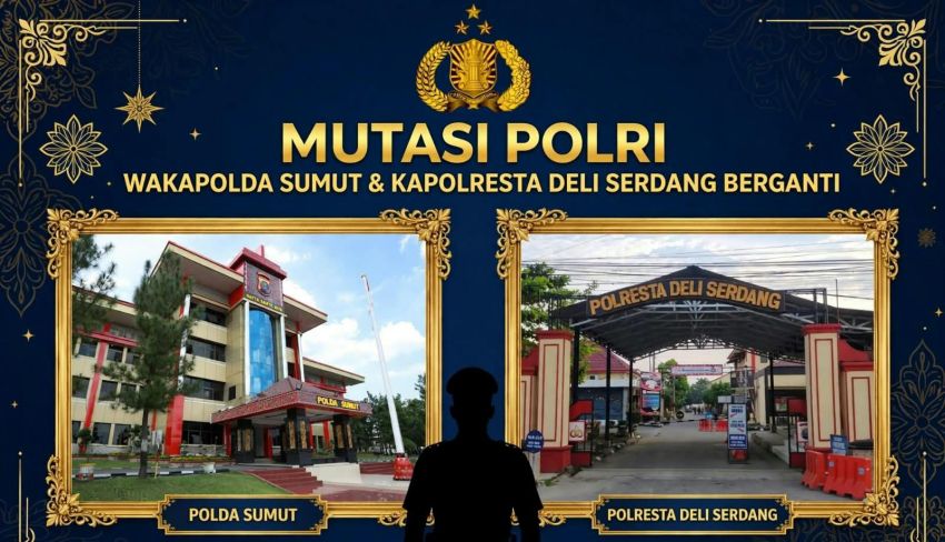 Wakapolda Sumut dan Kapolresta Deli Serdang Berganti